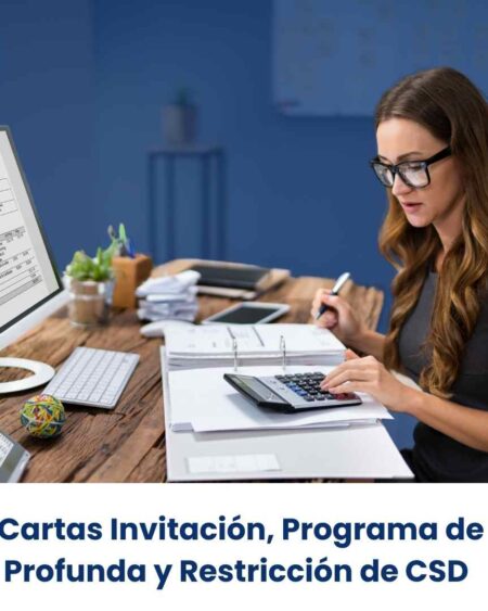Atención a Cartas invitación, programa de vigilancia profunda y restricción de CSD