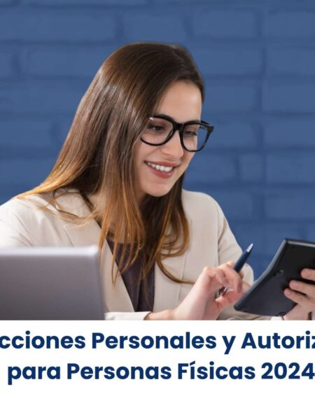 Deducciones Personales y Autorizadas para Personas Fisicas 2024