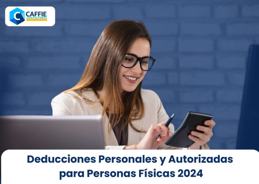 Deducciones Personales y Autorizadas para Personas Fisicas 2024