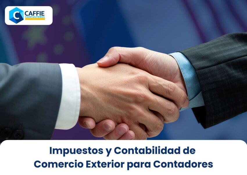 Impuestos y Contabilidad de Comercio Exterior para Contadores