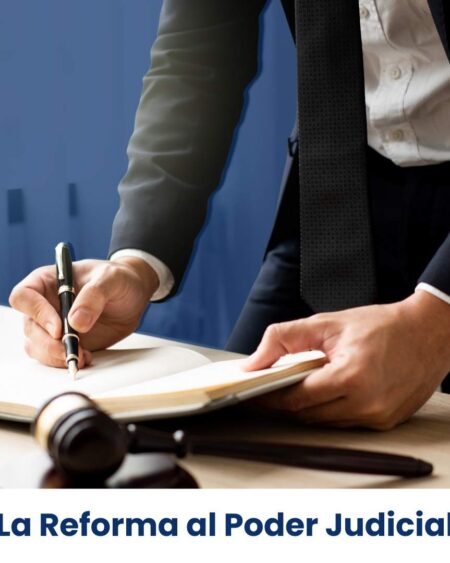 La Reforma al Poder Judicial