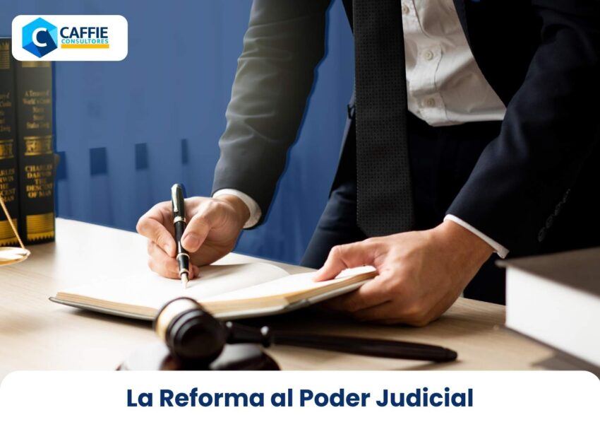 La Reforma al Poder Judicial