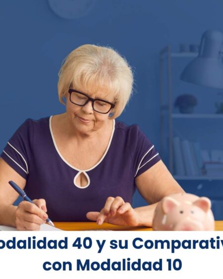 Modalidad 40 y su Comparativo con Modalidad 10