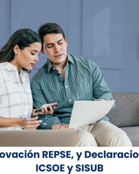 Renovación REPSE, y Declaraciones ICSOE y SISUB