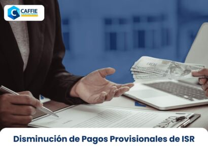 Disminución de Pagos Provisionales de ISR